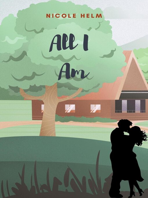 Title details for All I Am by Nicole Helm - Available